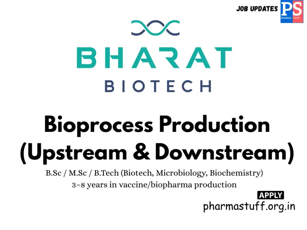 Bharat Biotech Hiring Bioprocess Production