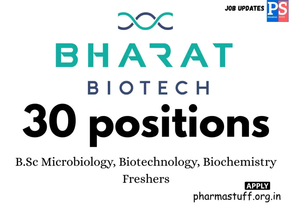 Bharat Biotech International Hiring 30 positions