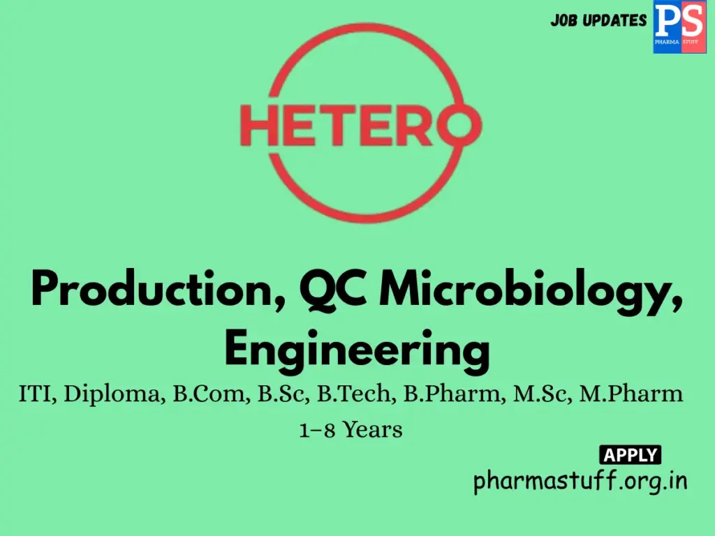 Hetero Walk-In Production, QC Micro, Engineering