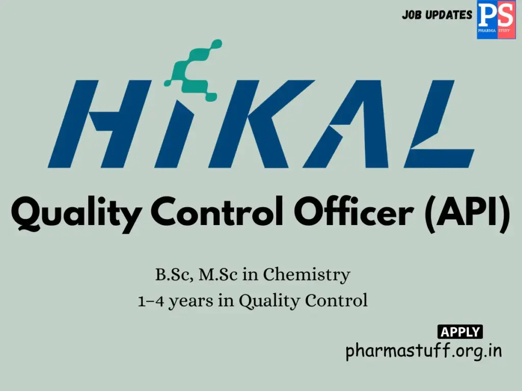 Hikal Walk-in Quality Control Officer