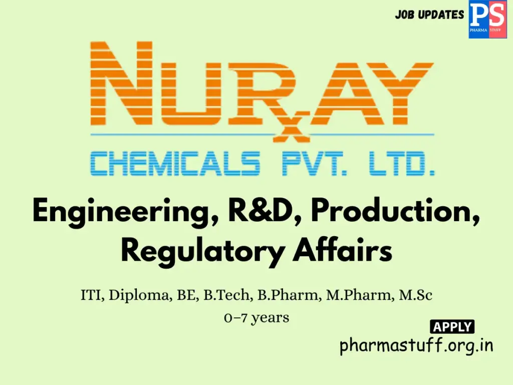 Nuray Chemicals hiring across Engineering, R&D, Production & Regulatory Affairs