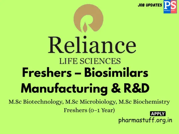 Reliance Lifesciences Hiring Freshers – Biosimilars Manufacturing & R&D