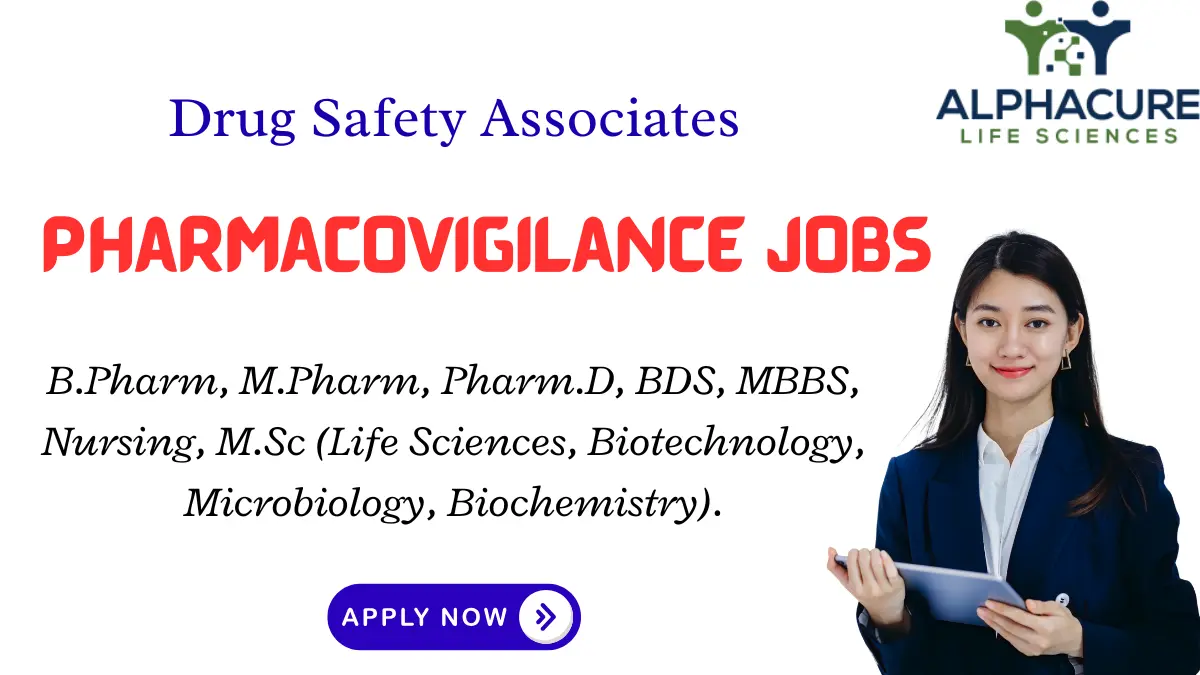 Drug Safety Associate Openings – AlphaCure Life Sciences Hyderabad