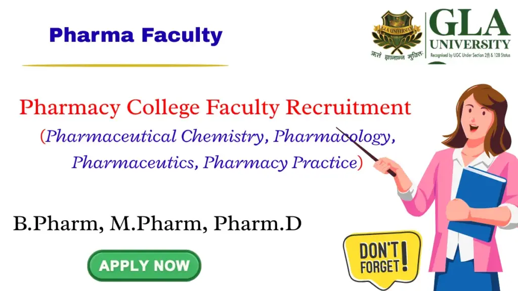 Faculty Openings for B Pharm & M Pharm Graduates | GLA Mathura