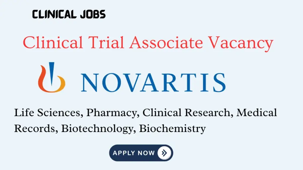 Novartis Hiring Clinical Trial Associate