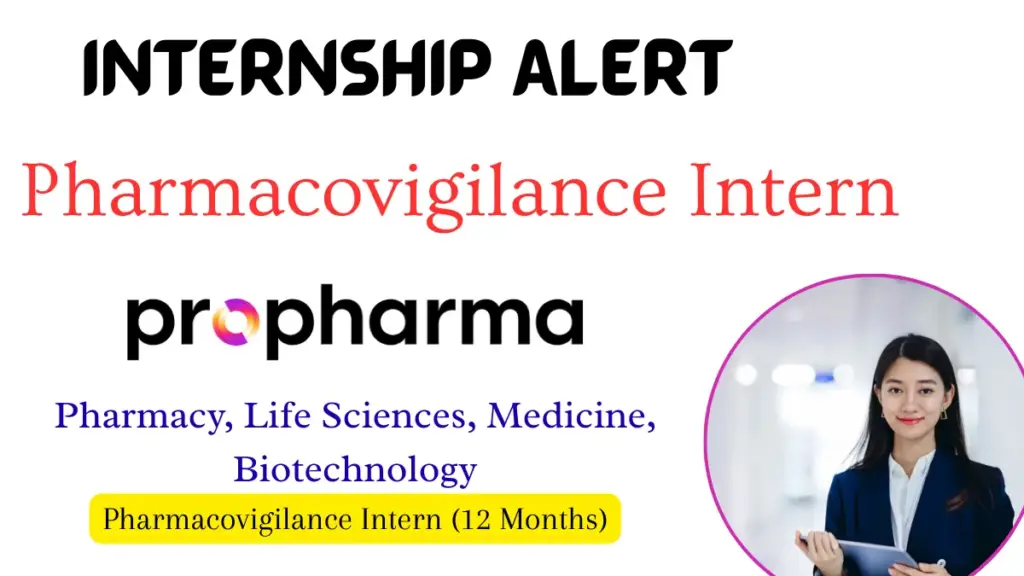 Pharmacovigilance Intern - Pharmacy, Life Sciences, Medicine, Biotechnology