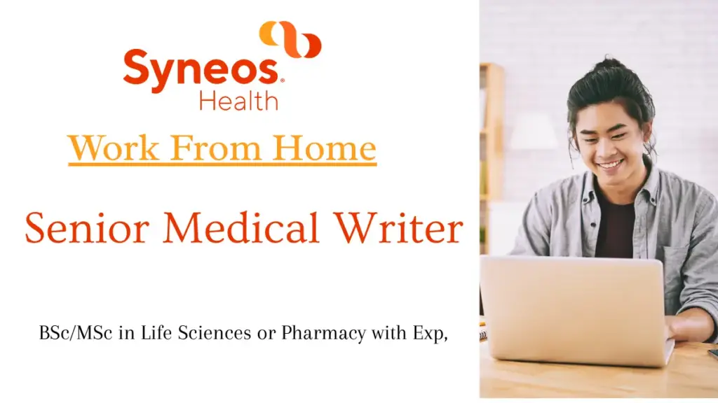 Work From Home Senior Medical Writer Opportunity at Syneos Health