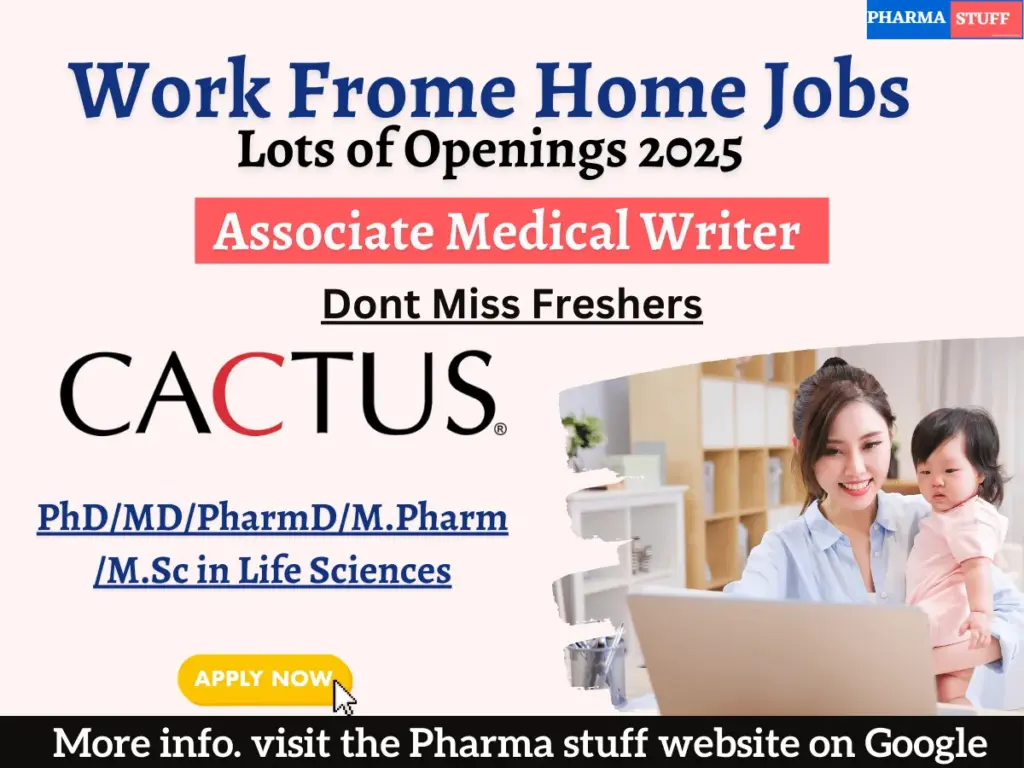 Work from Home Pharma Jobs Associate Medical Writer Hiring at CACTUS