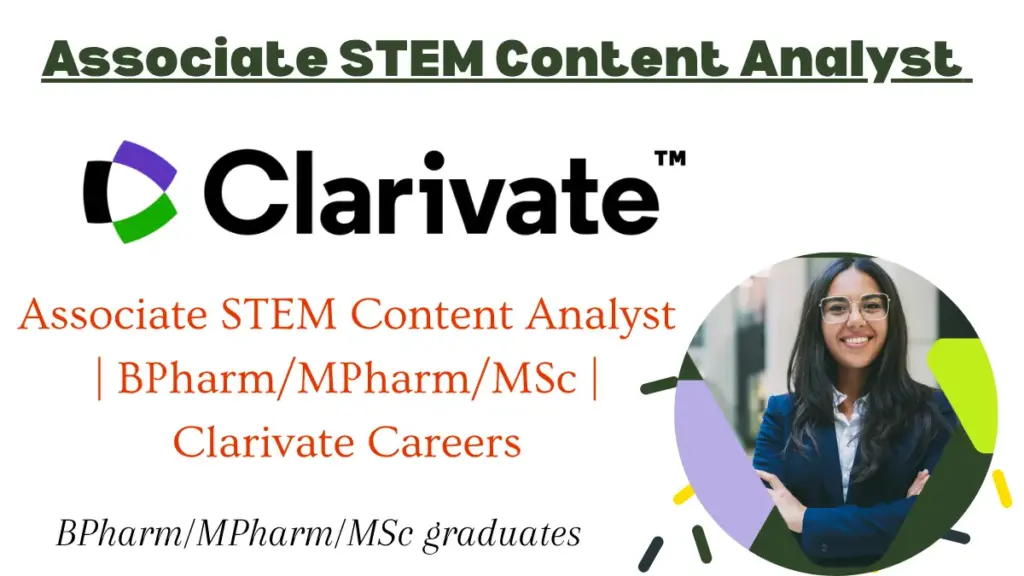 Associate STEM Content Analyst | BPharm/MPharm/MSc | Clarivate Careers