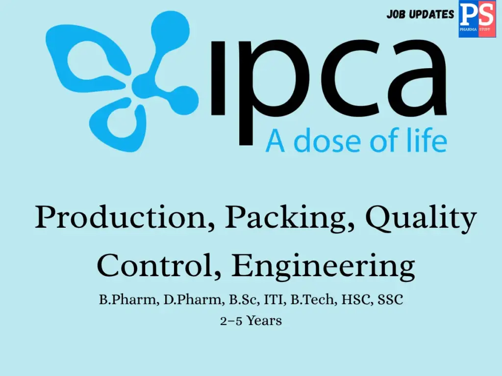 Ipca Laboratories Walk-In Production, QC, and Engineering