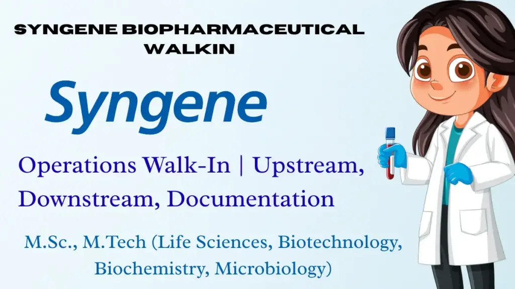 Syngene Biopharmaceutical Operations Walk-In | Upstream, Downstream, Documentation