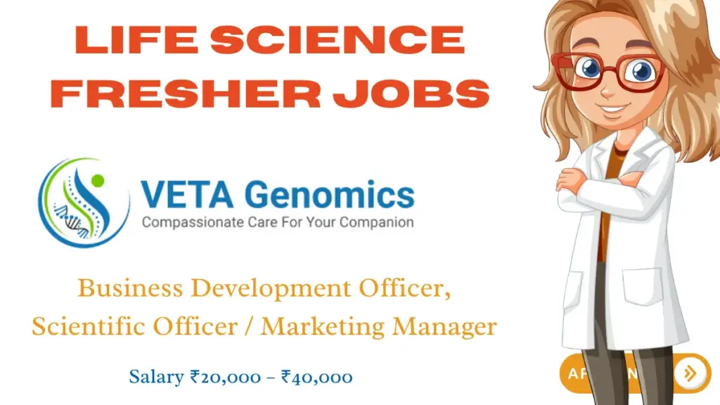 VETA Genomics Hiring Fresher | Business Development Officer & Scientific Officer